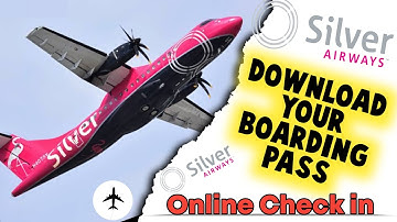 How to Download Silver Airways Regional Airlines Boarding Pass | Boarding Pass | Web Check in