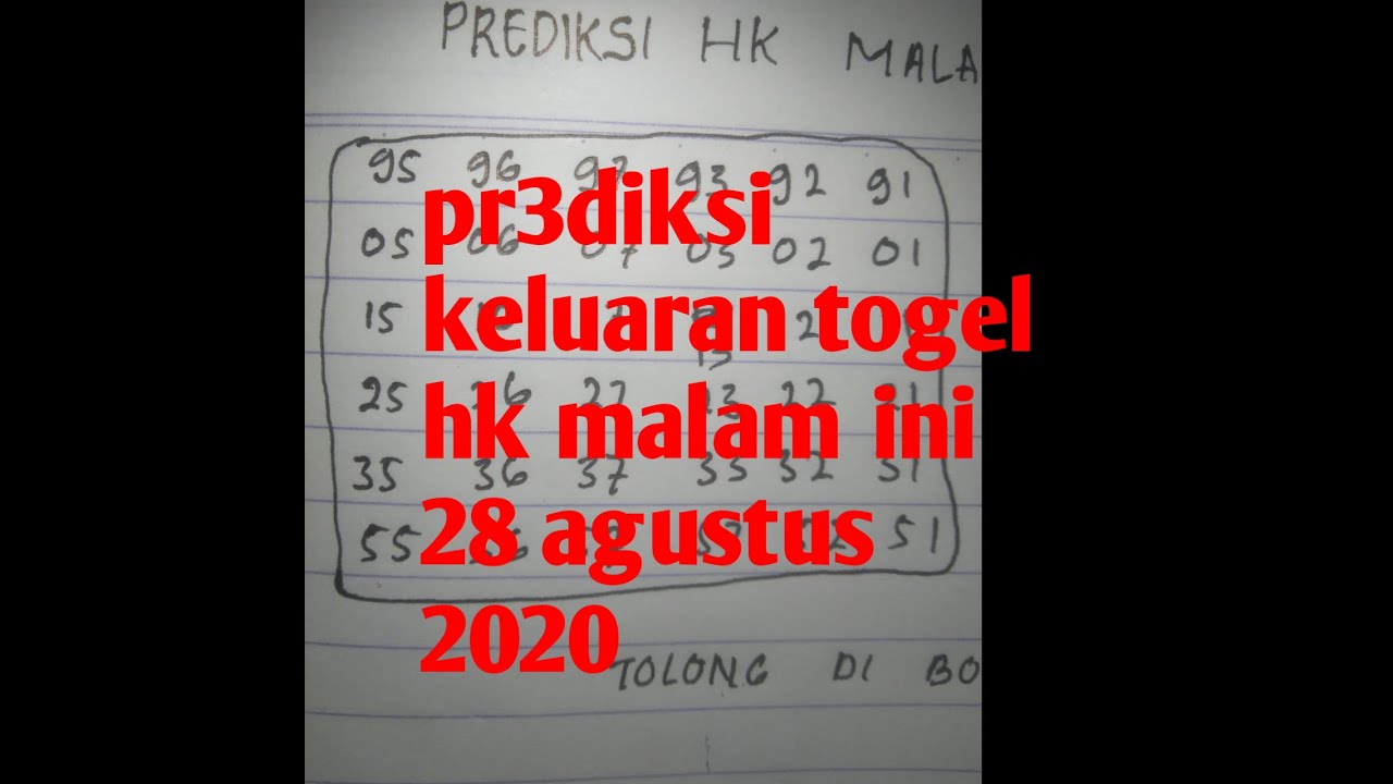 Prediksi Keluaran Hk Nanti Malam 28 Agustus 2020 Di Jamin Jitu Togel Hk Hongkong Jitu Youtube Prediksi Keluaran Hk Nanti Malam 28 Agustus 2020 Di Jamin Jitu Togel Hk Hongkong Jitu Youtube