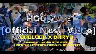 HoodLife - Ohblock x Daryo [ ]