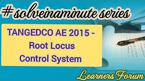 Root Locus | TANGEDCO AE Question | Control System | #solveinaminute