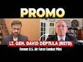 EP-43 | ANI Broadcast Promo with Lt. Gen. David Deptula (Retd) premieres today at 5 PM