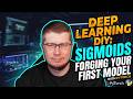 Deep Learning DIY: Forging Your First Model with Sigmoids