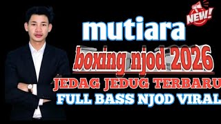 DJ JEDAG JEDAG NJOD ‼️ MUTIARA IPANK VIRAL TERBARU FULL BASS..
