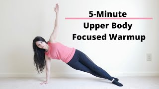 5 Minute Upper Body Focused Workout