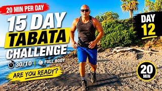 THE 15 DAY TABATA CHALLENGE 💥 | 30/10 Full Body | DAY 12