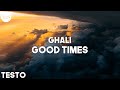 Ghali - Good Times (Testo)