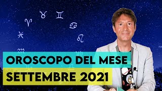 OROSCOPO DEL MESE (SETTEMBRE 2021)
