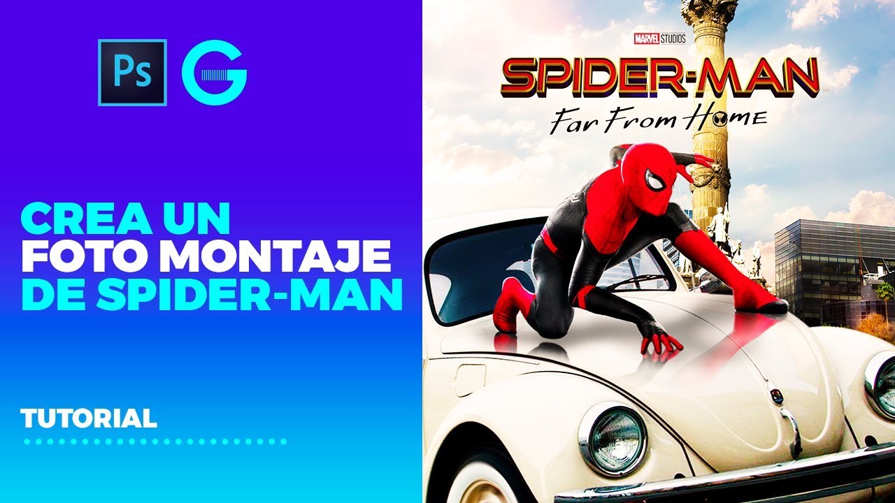 Photoshop Tutorial | Foto Montaje Spider-Man: Far From Home | Poster  Spider-Man - YouTube
