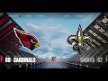 Game 1 Cardinals Franchise vs Saints: Did not expect that!!!