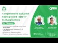 Comprehensive Evaluation Strategies and Tools for LLM Applications