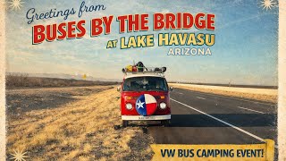 Buses By The Bridge! Adventure to Lake Havasu Arizona 