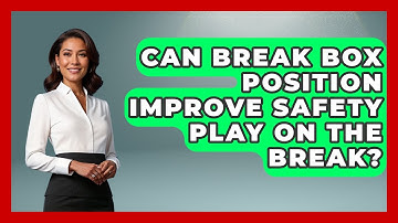 Can Break Box Position Improve Safety Play On The Break? - Billiards Hustlers