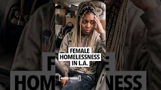 Woman says there are a lot of pretty, homeless women in Los Angeles after saying they don't need men