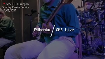 Pilihanku - GMS Live | Sunday Service (Guitar Cam)