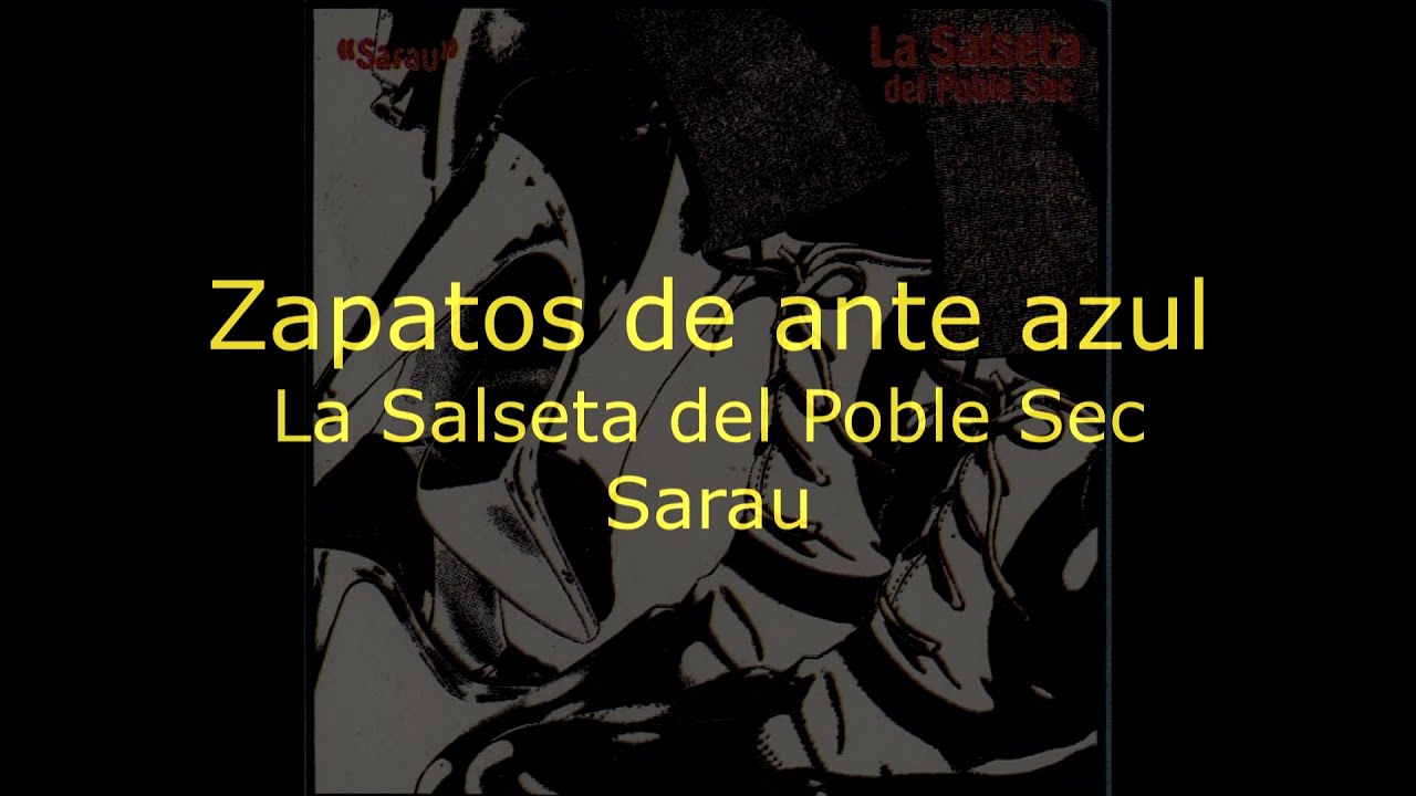 Zapatos de ante azul.    La Salseta del Poble Sec