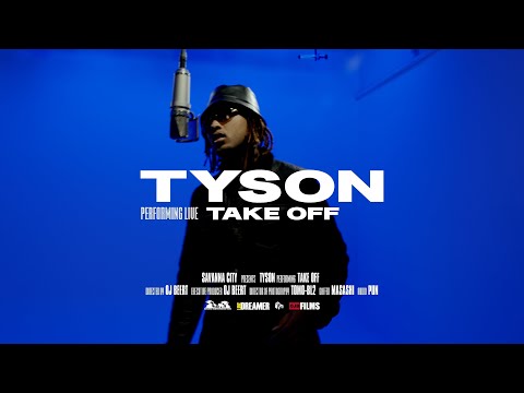 Tyson - Take Off ( Live Session) | Savanna City
