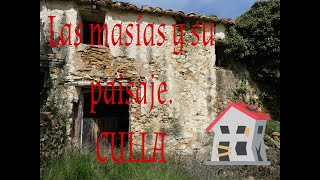 Las masias y su paisaje. Culla