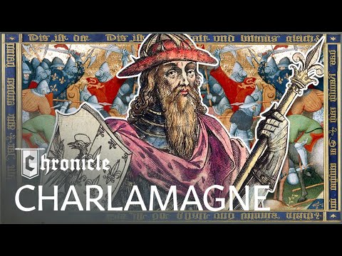 King Of The Dark Ages: The Complete History Of Charlemagne | Charlemagne | Chronicle