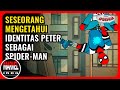 Gawat! Identitas Spider-man Diketahui!!! - Your Friendly Neighborhood Spider-Man Episode 2