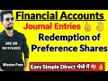 Redemption of Preference shares Journal entries |20marks|✍️Financial account Sybcom sem4| | ARK sir