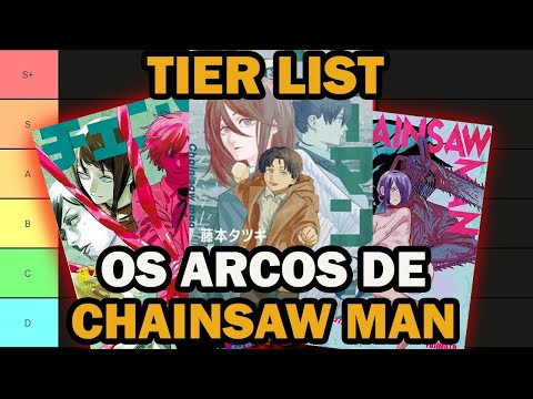 TIER LIST DOS ARCOS DE CHAINSAW MAN