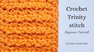 Crochet Trinity Stitch Tutorial for Beginners by Rinku HandCrafts