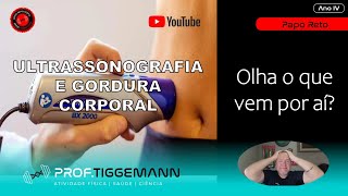 Pr93. Ultrassonografia E Percentual De Gordura Qual A Novidade?