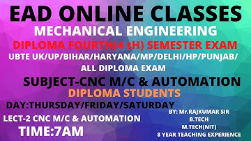 7:00am liveLEC-2MECHANICAL| CNC M/C&AUTOMATION |for DEPLOMA FOURTH(4TH)SEMESTER EXAM BY RAJKUMAR SIR