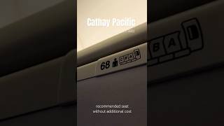 Cathay Pacific  Recommended Economy Seat
