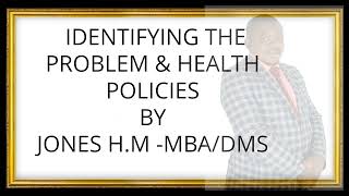 PROBLEM SOLVING AND POLICY IDENTIFICATION