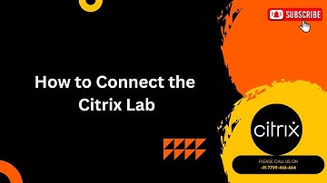 How to connect Citrix Lab