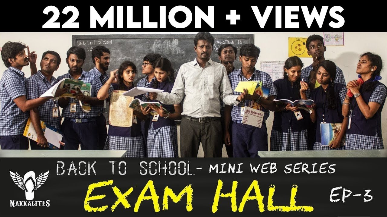 EXAM HALL   Back to School   Mini Web Series   Season 01   EP 03  Nakkalites