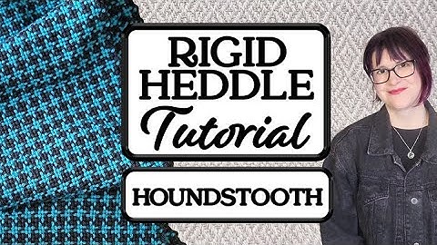 ❖ This Simple Houndstooth Pattern Is SO EASY! Learn How With This Clear Rigid Heddle Tutorial❖