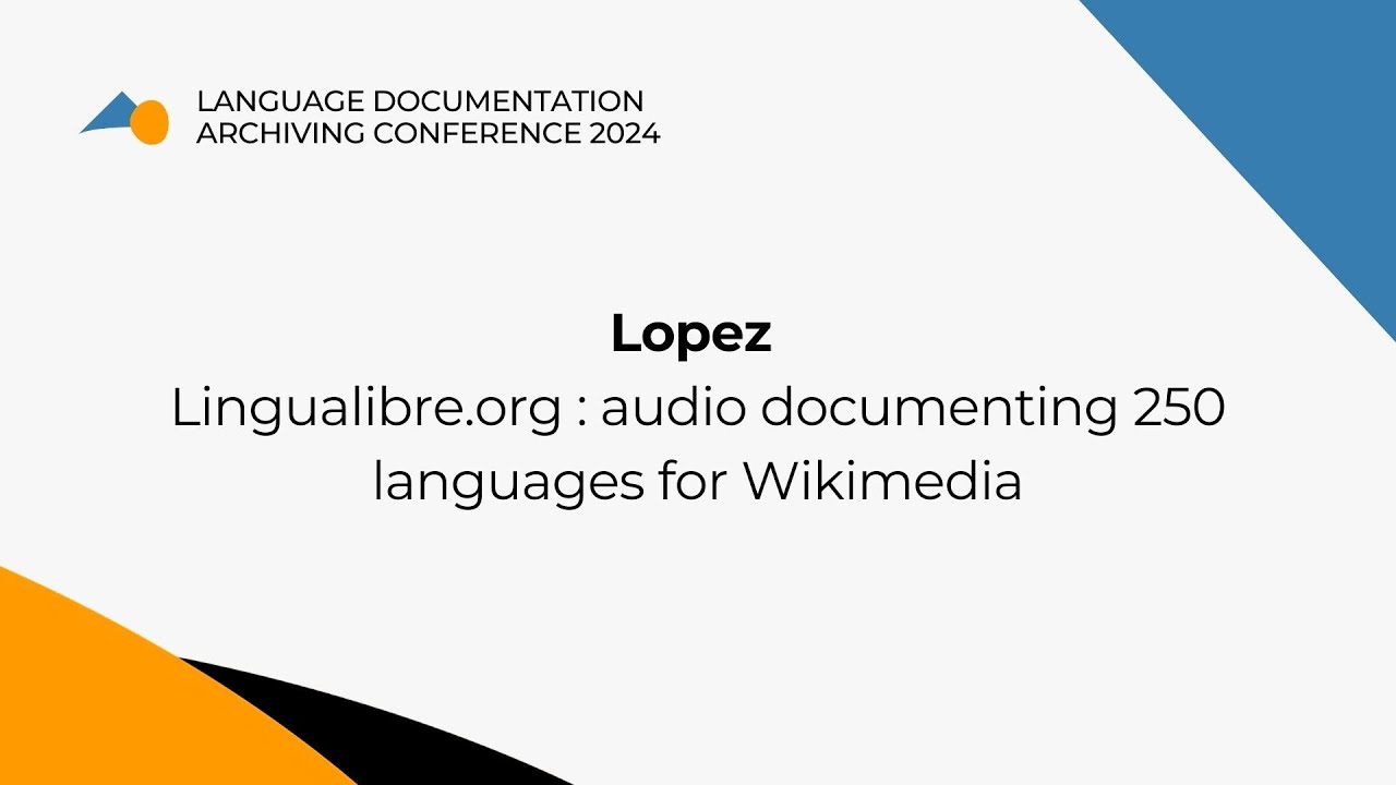 Lingualibre.org: audio documenting 250 languages for Wikimedia - YouTube