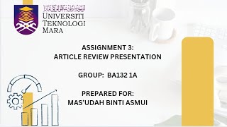 ASSIGNMENT 3 : ARTICLE REVIEW PRESENTATION (OBM101)