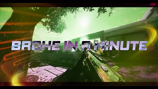Broke in a Minute Bo2 Edit