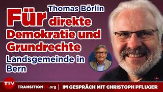 THOMAS BÖRLIN - Auf zur Landsgemeinde vom 23. Mai auf dem Bundesplatz in Bern