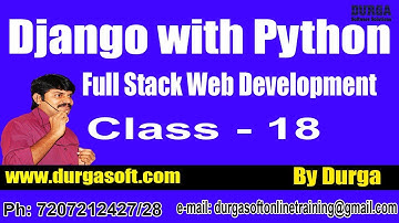 Web Development DJANGO with PYTHON Online Training by Durga Sir On 27-06-2018 @ 8PM