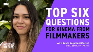Ep 22 | The 6 Most Asked Questions About Kinema w/ Kayla Kaipolani Carroll