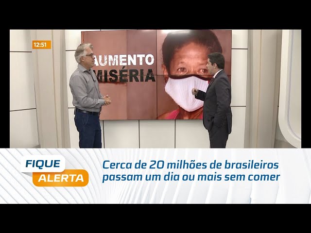 Explica Pra Gente: Cerca de 20 milhões de brasileiros passam um dia ou mais sem comer