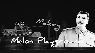 IS-2 In The Melon Playground/ ИС-2 В Мелон Плейграунд[Sashcent[SAN]