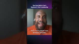 The One Skill AI Can’t Replace in Tech Leadership with Anjuan Simmons