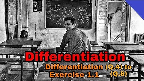 Differentiation Exercise 1.1 [Q.4 to Q.8]