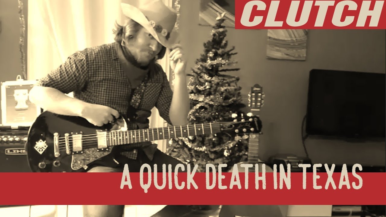 Clutch A quick death in Texas guitar cover version Tim Sult
