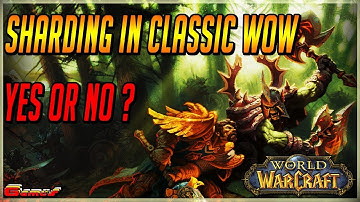 Sharding In Classic World of Warcraft