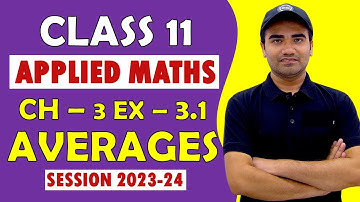 Averages | Quantitative Aptitude | Ch 3 Ex 3.1 | Class 11 Applied Mathematics Ch 3 Averages