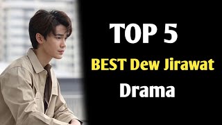 TOP 5 BEST Dew Jirawat Drama list | Dew Jirawat thai drama | faceless love #dewjirawatdrama #thaid