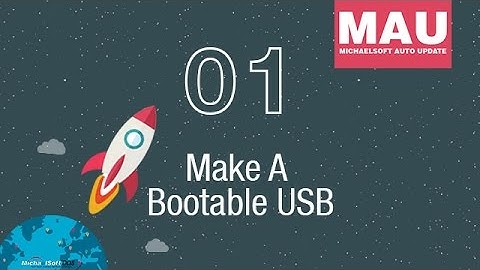 1) MichaelSoft Cybercafe Diskless System (MAU)  - How to make a Bootable USB?