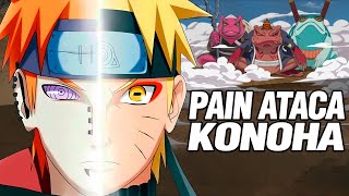 Pain Invade Konoha: La Historia COMPLETA en 1 VIDEO | Naruto Shippuden