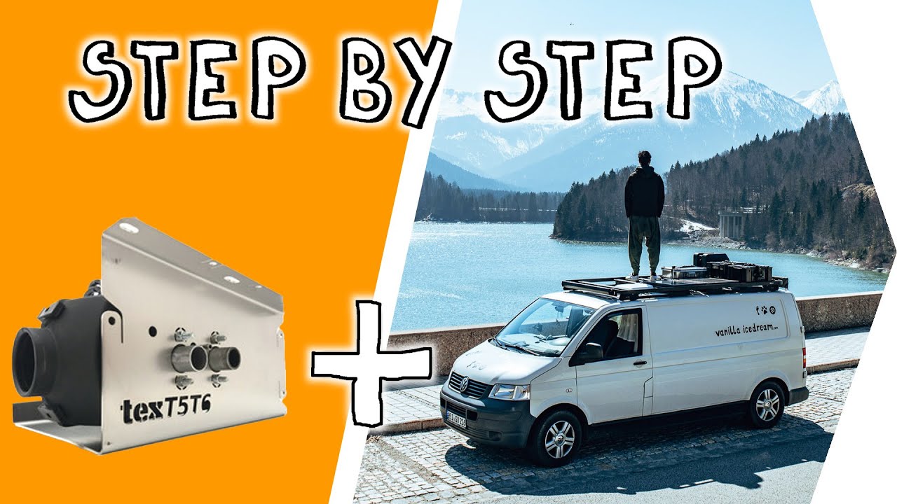 Einbauanleitung einer Planar 2D Diesel Standheizung in einen VW T5